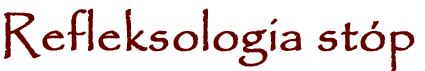 Masaż stóp w Bydgoszczy Refleksologia stóp w Bydgoszczy